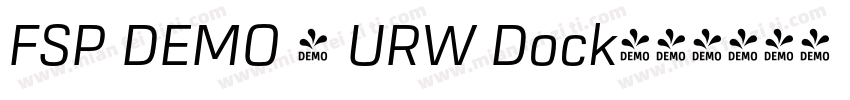 FSP DEMO - URW Dock字体转换
